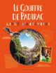 Couverture Le gouffre de Padirac (Collectif(s) Collectif(s))