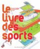 Couverture Le livre des sports (Collectif(s) Collectif(s))