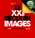 Couverture Le XXe siècle en images ()