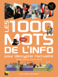 Couverture Les 1000 mots de l'info (,Florence Thinard)