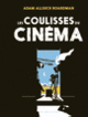 Couverture Les coulisses du cinéma (Adam Allsuch Boardman)