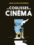 Couverture Les coulisses du cinéma ()