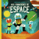 Couverture Professeur Astrocat : Aux frontières de l'espace (Dominic Walliman)