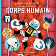 Couverture Professeur Astrocat : Voyage au cœur du corps humain (,Dominic Walliman)