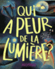 Couverture Qui a peur de la lumière ? (Anna McGregor)