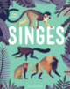 Couverture Singes (Owen Davey)