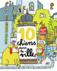 Couverture 10 chiens dans la ville ()