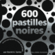 Couverture 600 pastilles noires (David A. Carter)
