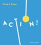 Couverture Action ! (David A. Carter)