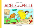 Couverture Adèle et la pelle ()