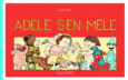 Couverture Adèle s'en mêle ()