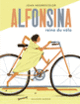 Couverture Alfonsina, reine du vélo (Joan Negrescolor) Couverture Alfonsina, reine du vélo (Joan Negrescolor)