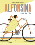 Couverture Alfonsina, reine du vélo () Couverture Alfonsina, reine du vélo ()