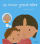 Couverture Au revoir grand-mère (Melanie Walsh)
