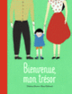 Couverture Bienvenue, mon trésor (Dolores Brown,Dolores Brown,Reza Dalvand)