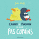 Couverture Canard et Pingouin ne sont pas copains (Julia Woolf)