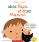 Couverture Chez Papa et chez Maman (Melanie Walsh)