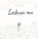 Couverture Embrasse-moi (Jacques Prévert)