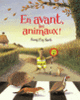 Couverture En avant, les animaux ! (Briony May Smith)