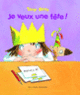 Couverture Je veux une fête ! (Tony Ross)