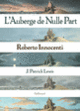 Couverture L'Auberge de Nulle Part (Roberto Innocenti,J. Patrick Lewis)