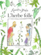 Couverture L'herbe folle (Quentin Blake)