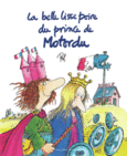 Couverture La belle lisse poire du prince de Motordu ()
