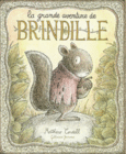 Couverture La grande aventure de Brindille ()
