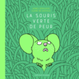 Couverture La souris verte de peur () Couverture La souris verte de peur ()