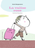 Couverture La valise rose ()