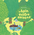 Couverture Le bain des quatre saisons ()