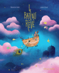 Couverture Le bateau rêve ()