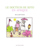 Couverture Le Docteur De Soto en Afrique (William Steig)