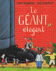 Couverture Le géant élégant (Julia Donaldson)