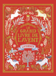 Couverture Le grand livre de l'Avent des Licornes ()