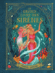 Couverture Le grand livre des sirènes (Cat Montgomery)