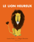 Couverture Le lion heureux ()