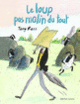 Couverture Le loup pas malin du tout (Tony Ross)