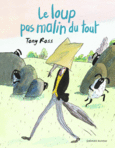 Couverture Le loup pas malin du tout ()