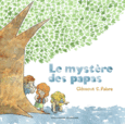 Couverture Le mystère des papas ()