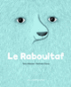 Couverture Le Raboultaf (Yann Walcker)