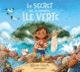 Couverture Le secret de la grande île verte (Becky Colvin)