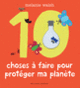 Couverture Les 10 choses à faire pour protéger ma planète (Melanie Walsh)