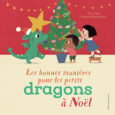 Couverture Les bonnes manières pour les petits dragons à Noël ()