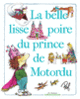 Couverture La belle lisse poire du prince de Motordu ( Pef)