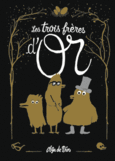 Couverture Les trois frères d'or ()