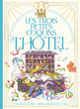 Couverture Les trois petits coquins à l'hôtel (Quentin Blake)