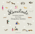Couverture Louloute et autres histoires de chiens ()