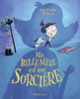 Couverture Ma belle-mère est une sorcière (Lucie Mikaelian)