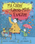 Couverture Ma chère grand-mère exagère ()